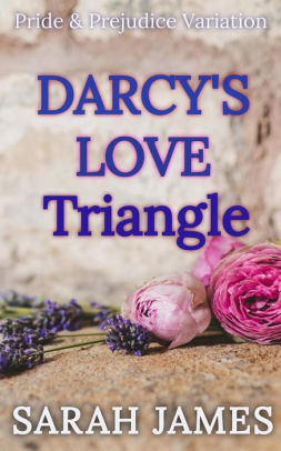 Darcy's Love Triangle
