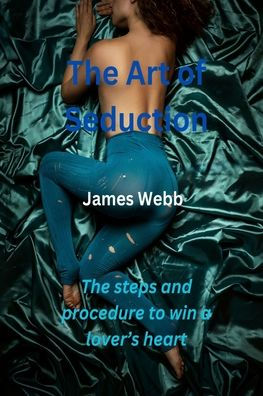 The ART OF SEDUCTION