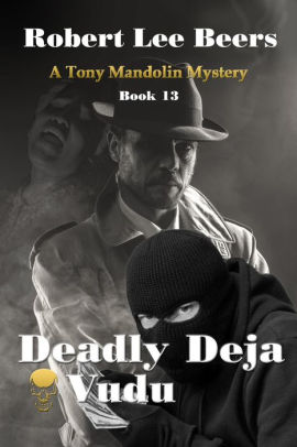 Deadly DeJa Vudu