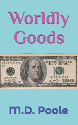 Worldly Goods