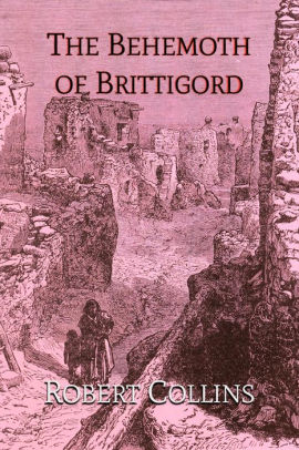The Behemoth of Brittigord