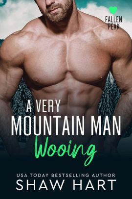 A Very Mountain Man Wooing