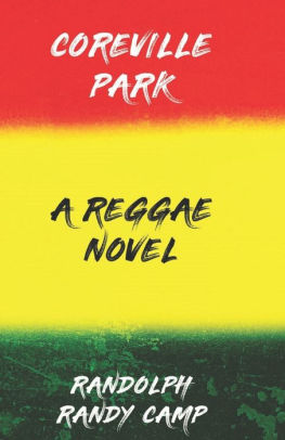 Coreville Park a reggae novel