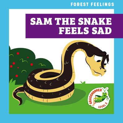 Sam the Snake Feels Sad
