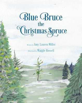 Blue Bruce the Christmas Spruce Amy