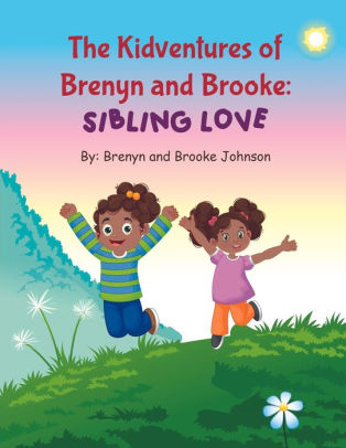 The Kidventures of Brenyn and Brooke