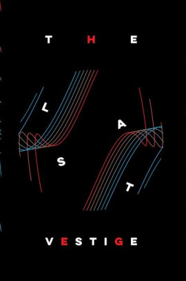 The LAST VESTIGE