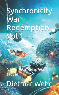 Synchronicity War Redemption Vol 1