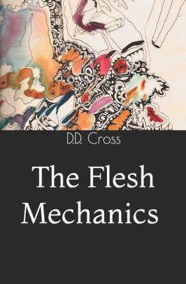 The FLESH MECHANICS