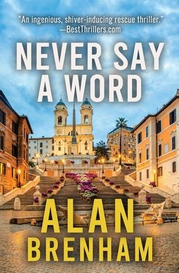Never Say A Word