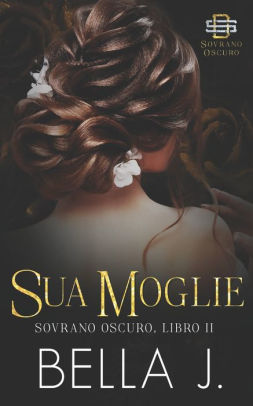 Sua Moglie