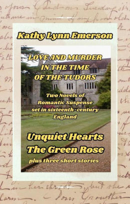 Love and Murder in the Time of the Tudors