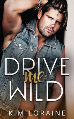 Drive Me WIld