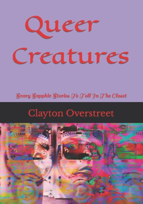 Queer Creatures