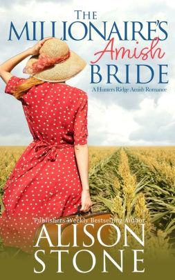 The Millionaire's Amish Bride