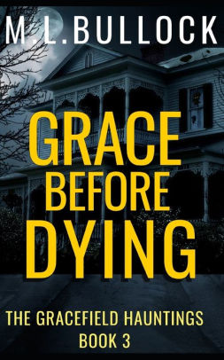 Grace Before Dying