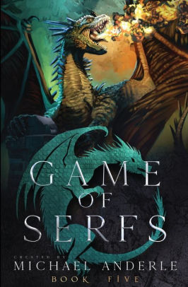 Game of Serfs: Book Five