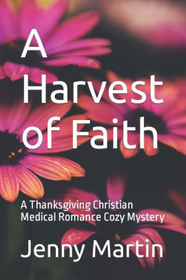 A Harvest of Faith