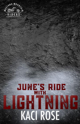 June's Ride with Lightning