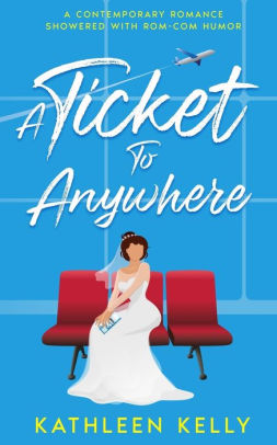 A Ticket To Anywhere