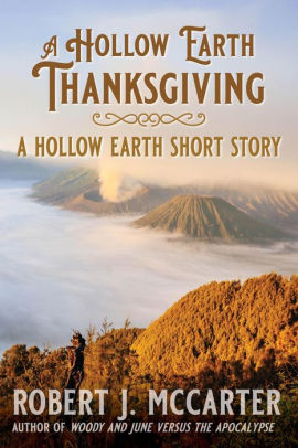 A Hollow Earth Thanksgiving