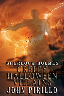Sherlock Holmes, Creepy Halloween Villains
