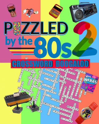 Puzzled by the 80s 2 - Crossword Boogaloo