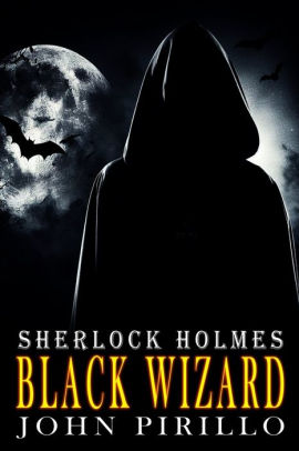 Sherlock Holmes, Black Wizard
