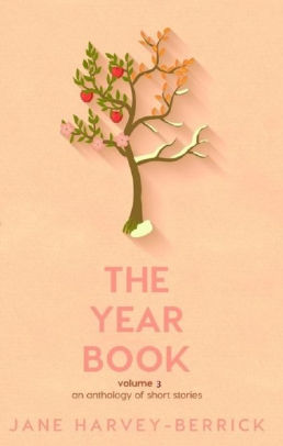 The Year Book - an anthology of short stories (Volume 3): Volume 3