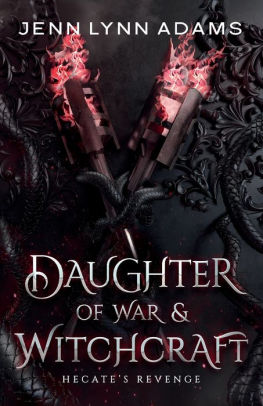 Daughter of War & Witchcraft Jenn