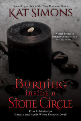 Burning Inside a Stone Circle