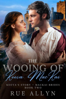 The Wooing of Keeva MacKai