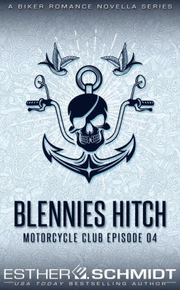 Blennies Hitch Motorcycle Club Episode 04