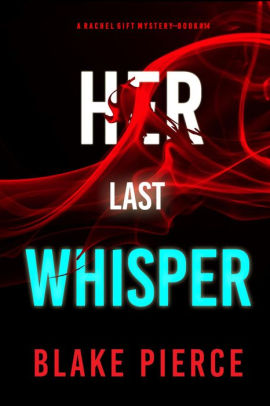 Her Last Whisper