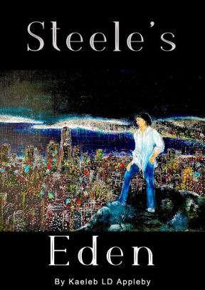 Steele's Eden