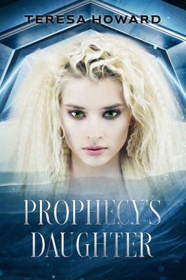 Prophecy's Daughter