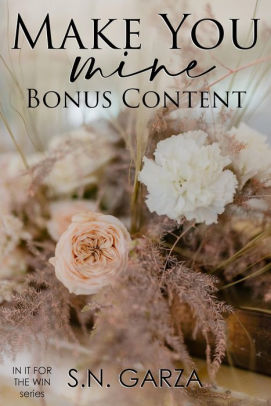 Make You Mine Bonus Content