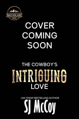 The Cowboy's Intriguing Love