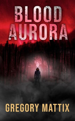 Blood Aurora