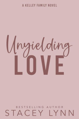 Unyielding Love