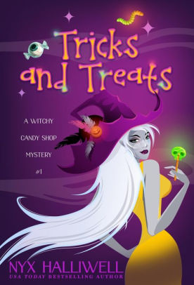 Tricks and Treats, A Witchy Candy Shop Mystery, Book 1