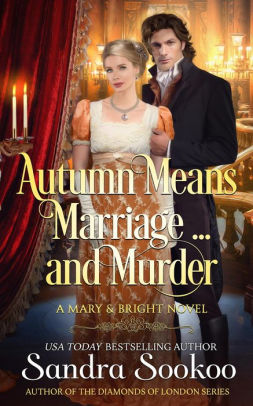 Autumn Means Marriage... and Murder
