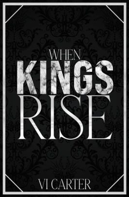 When Kings Rise