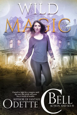 Wild Magic Book Five