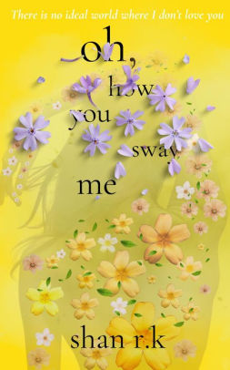 Oh, How You Sway Me