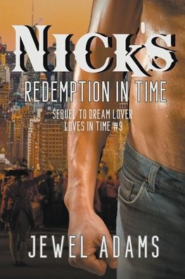 Nick's Redemption In Time