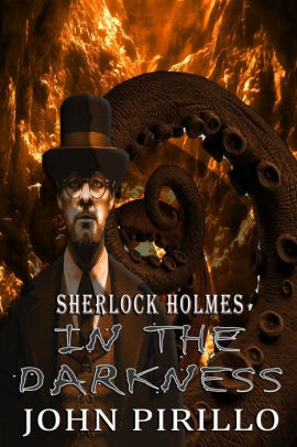 SHERLOCK HOLMES, IT COMES FROM THE DARK