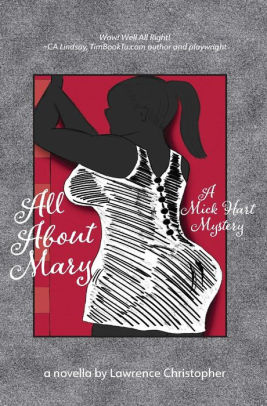 All About Mary a Mick Hart Mystery