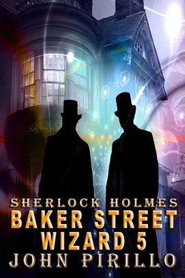 SHERLOCK HOLMES, BAKER STREET WIZARD 5