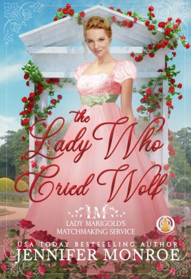 The Lady Who Cried Wolf